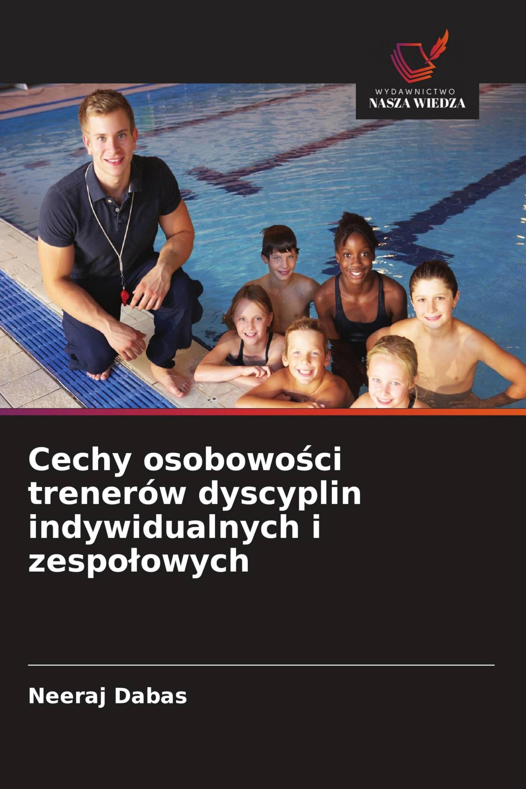 Cechy osobowo¿ci trenerów dyscyplin indywidualnych i zespo¿owych