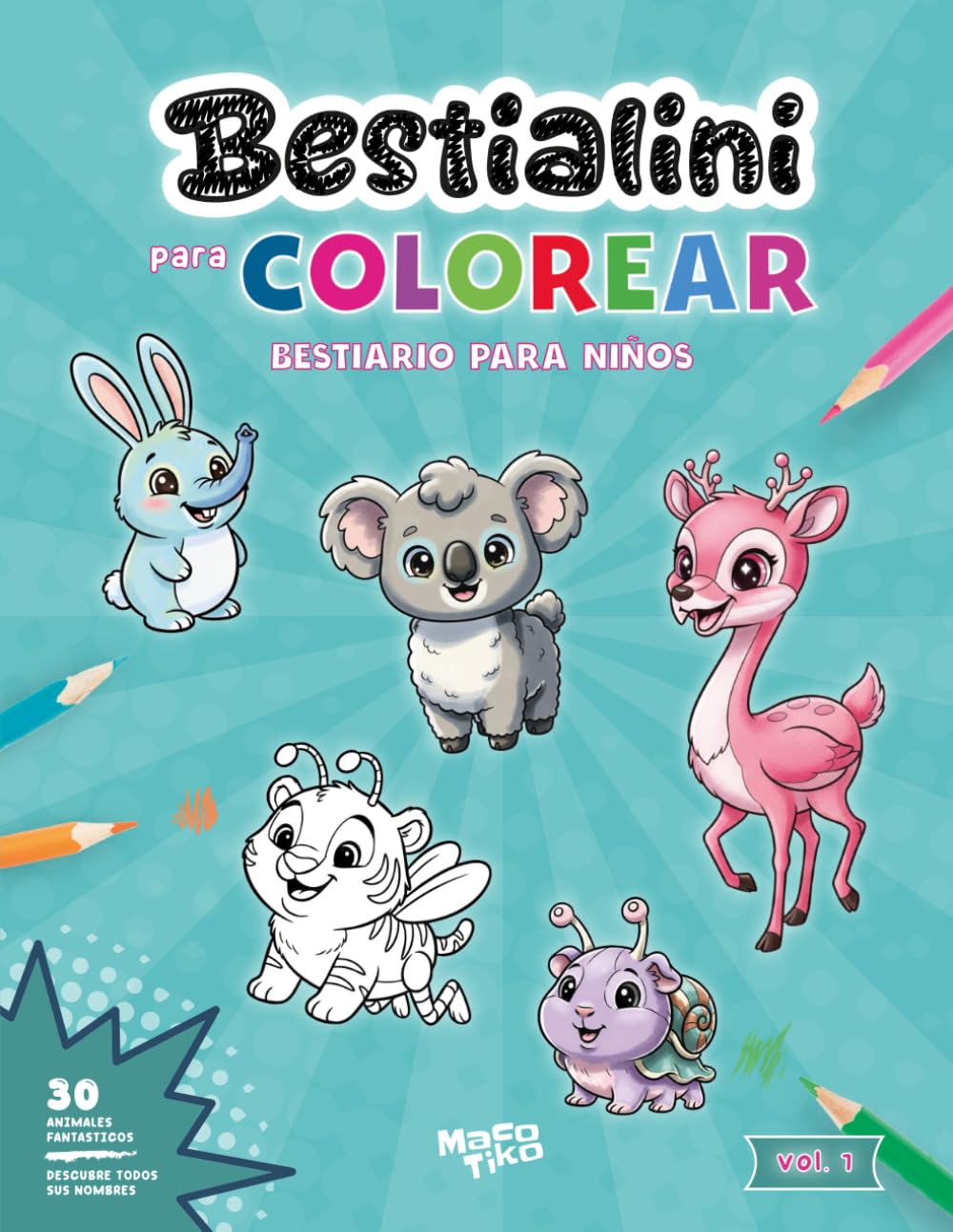 Bestialini para colorear – Bestiario para niños: Animales fantásticos y criaturas divertidas – niños 4 a 7 años, fáciles y creativos