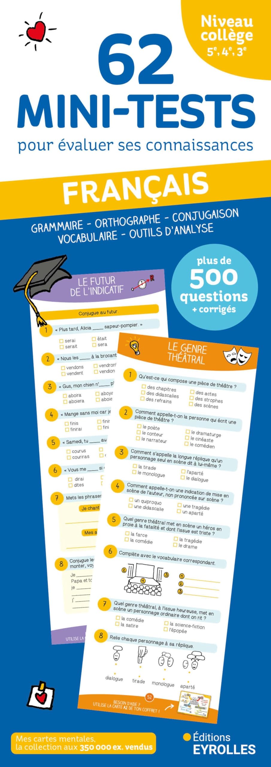 62 mini-tests pour évaluer ses connaissances - Français niveau collège - 5e, 4e, 3e: Grammaire, orthographe, conjugaison, vocabulaire, outils d'analyse... Plus de 500 questions + corrigés