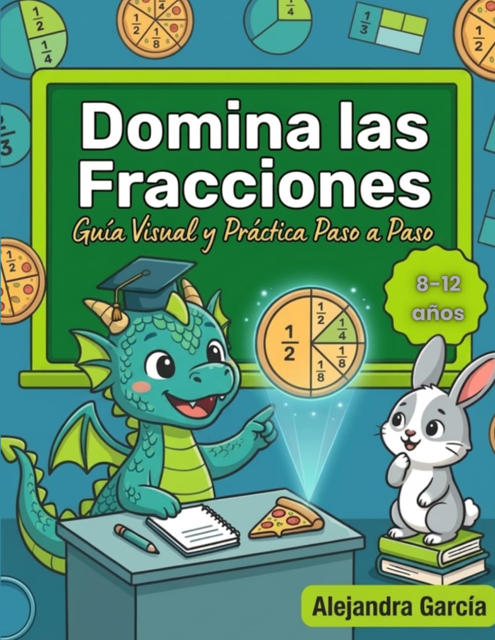 Domina las fracciones: Guía visual y práctica paso a paso