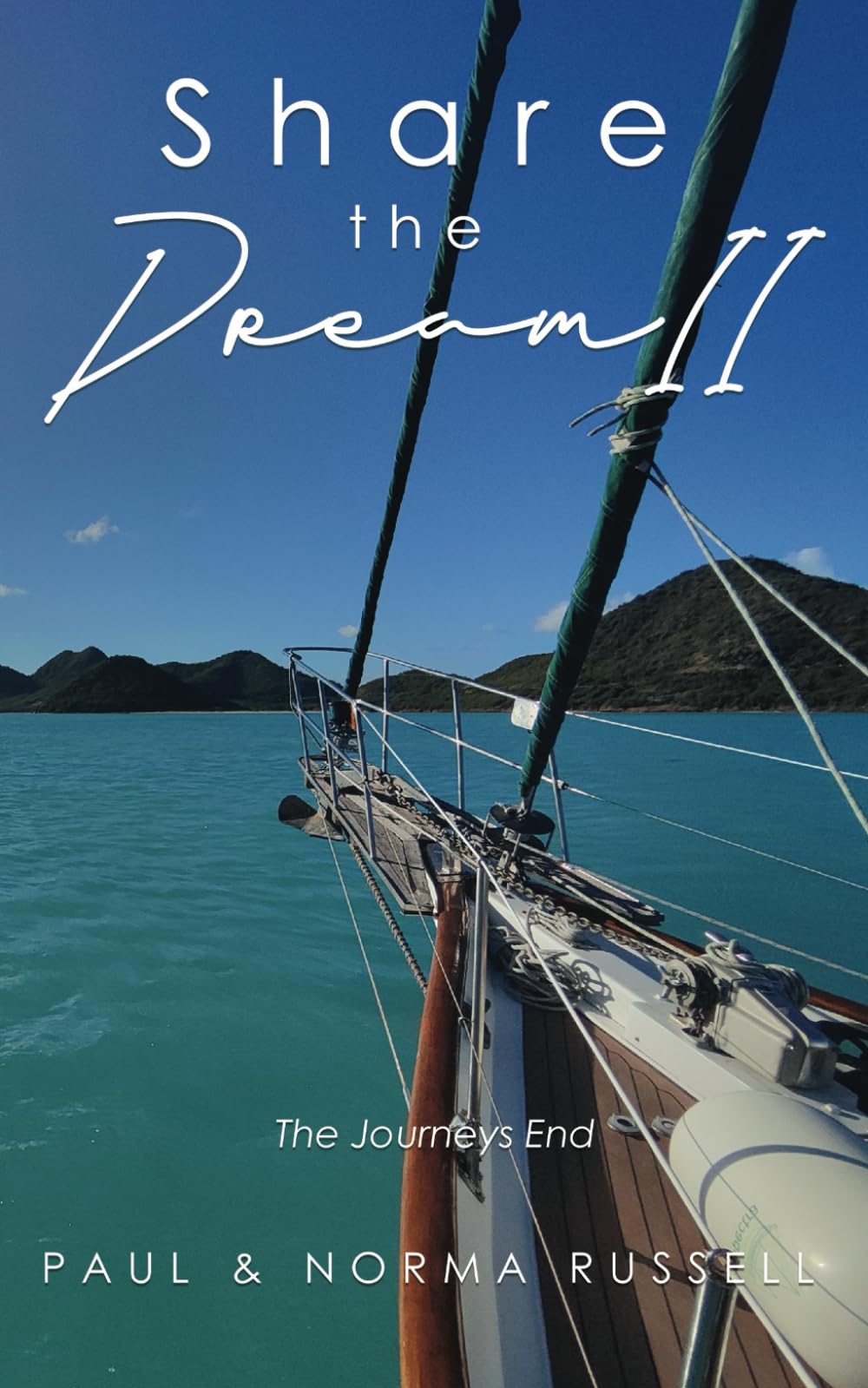 Share the Dream II: The Journeys end