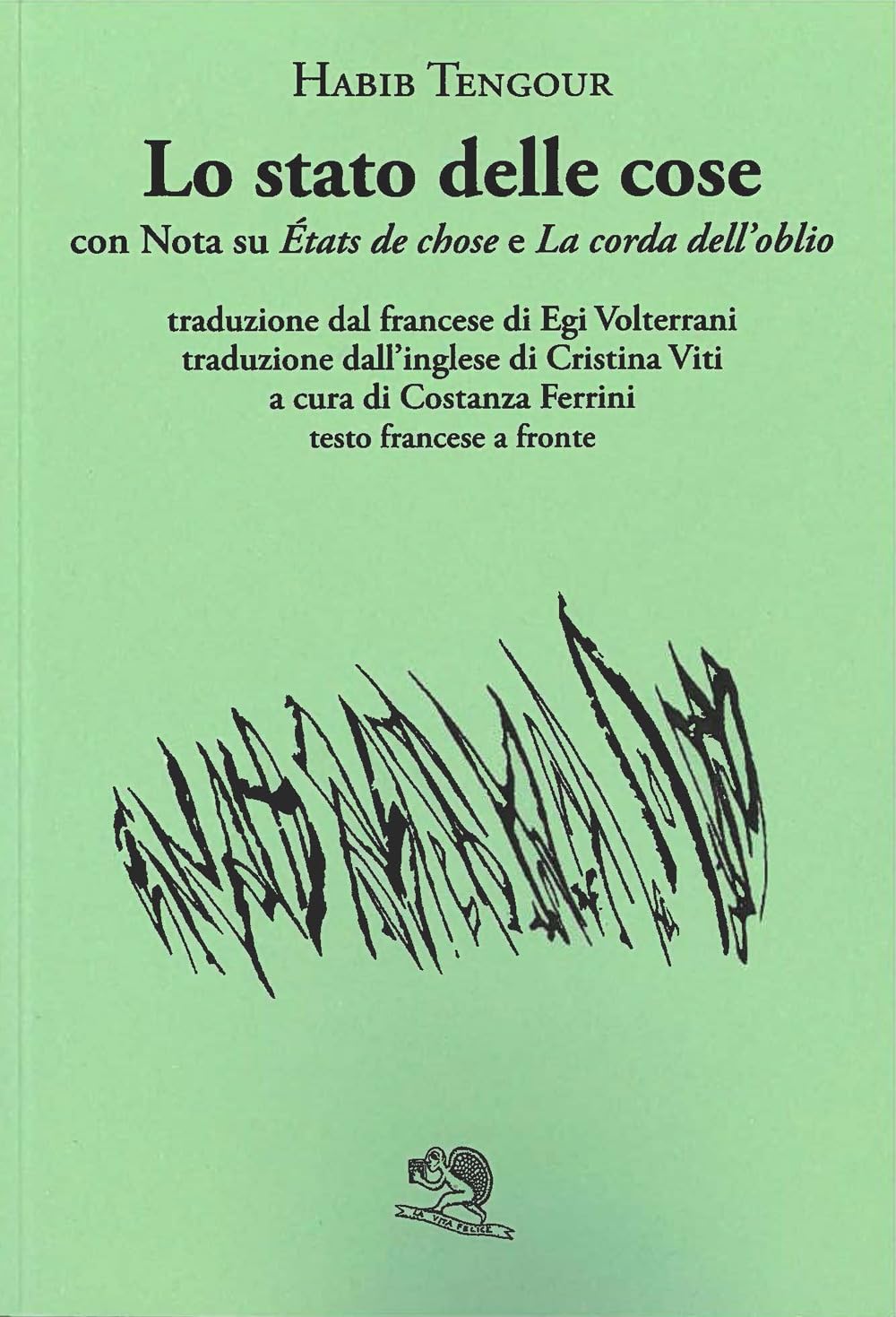 Lo Stato Delle Cose Con Nota Su «ÉTats De Chose» E «La Corda Dell’Oblio». Testo Francese A Fronte - 4