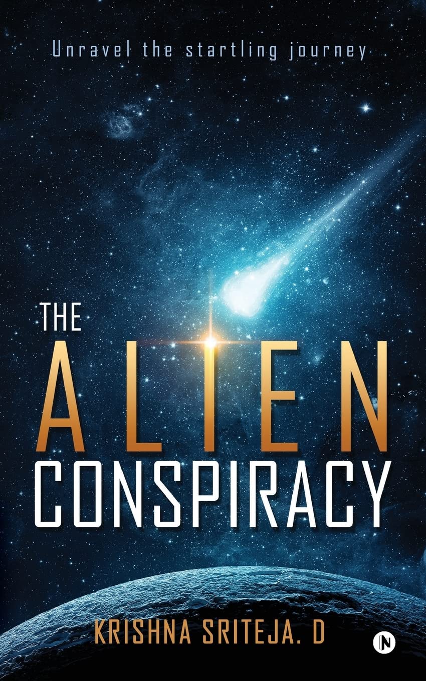 The Alien Conspiracy: Unravel the startling journey
