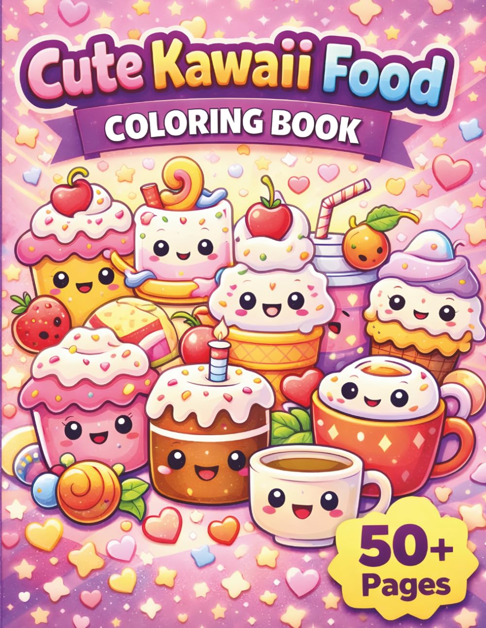 Cute Kawaii Food Coloring Book for Kids Ages 3–10: Adorable Cakes, Ice Cream, Fruits, Snacks & Desserts – Fun and Easy Coloring Pages