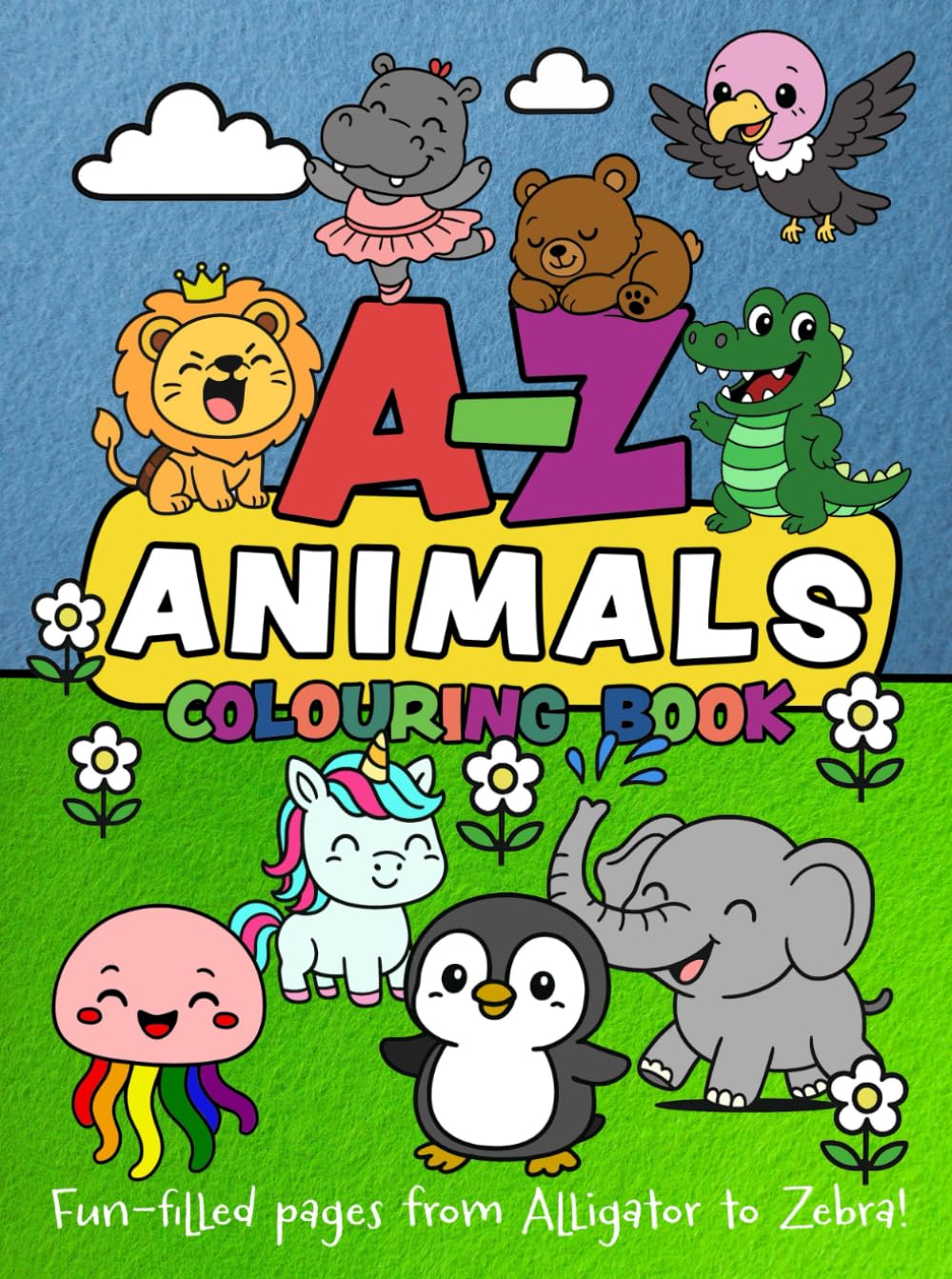 A–Z Animal Colouring Book with Fun Rhymes: Easy and Adorable Creatures for Toddlers and Kids: Learn the Alphabet with Wild Animals, Cute Pictures, and Silly Rhymes (A–Z Colour Club)