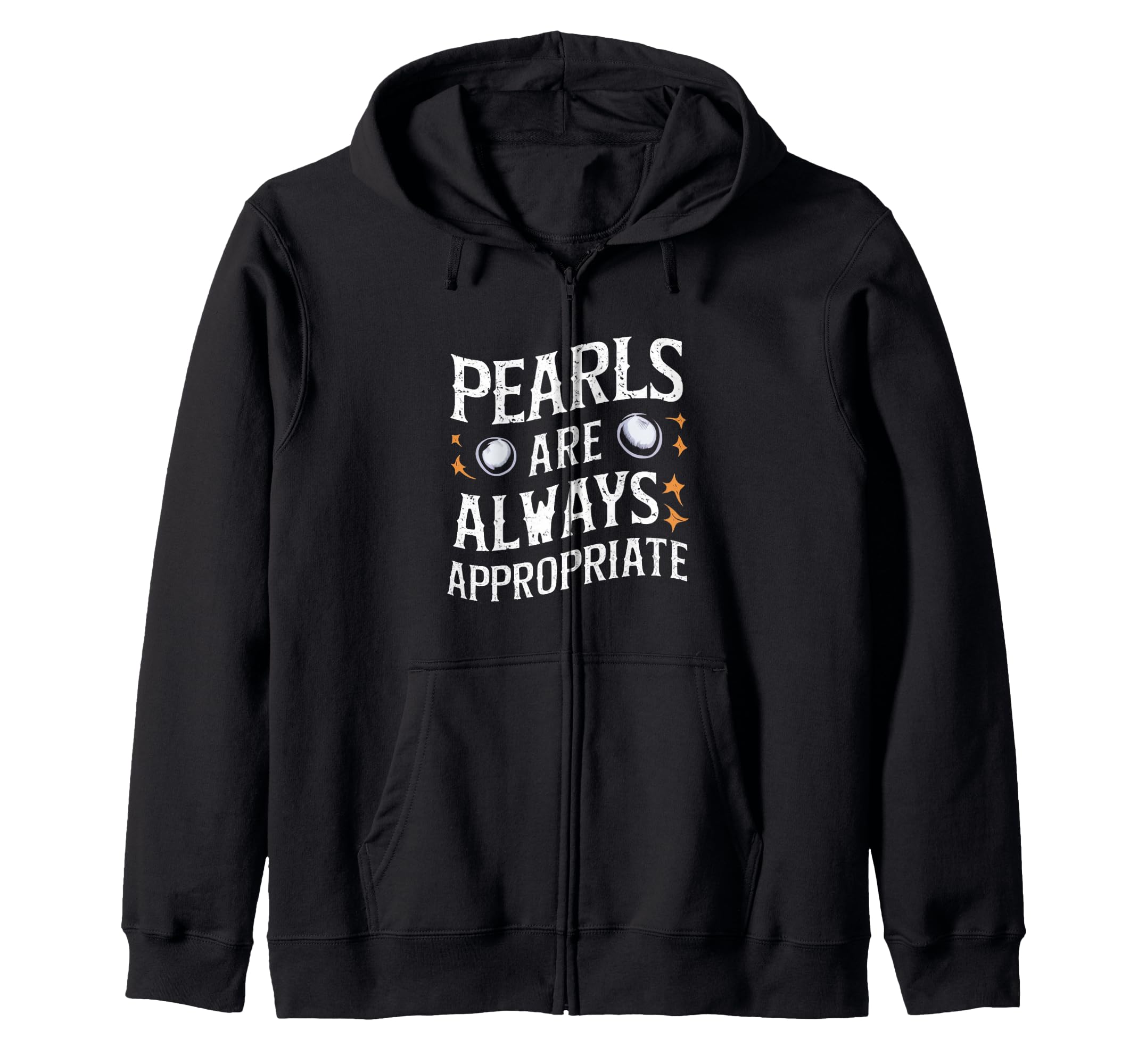 Pearls Are Always Appropriate jackie kennedy Zip Hoodie, Black