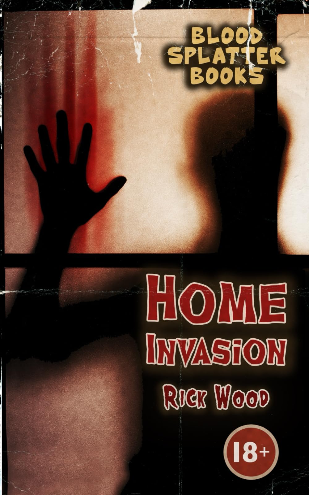 Home Invasion (Blood Splatter Books)