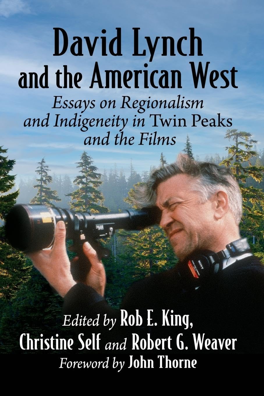 David Lynch and the American West : essai de cinéma sur Twin Peaks