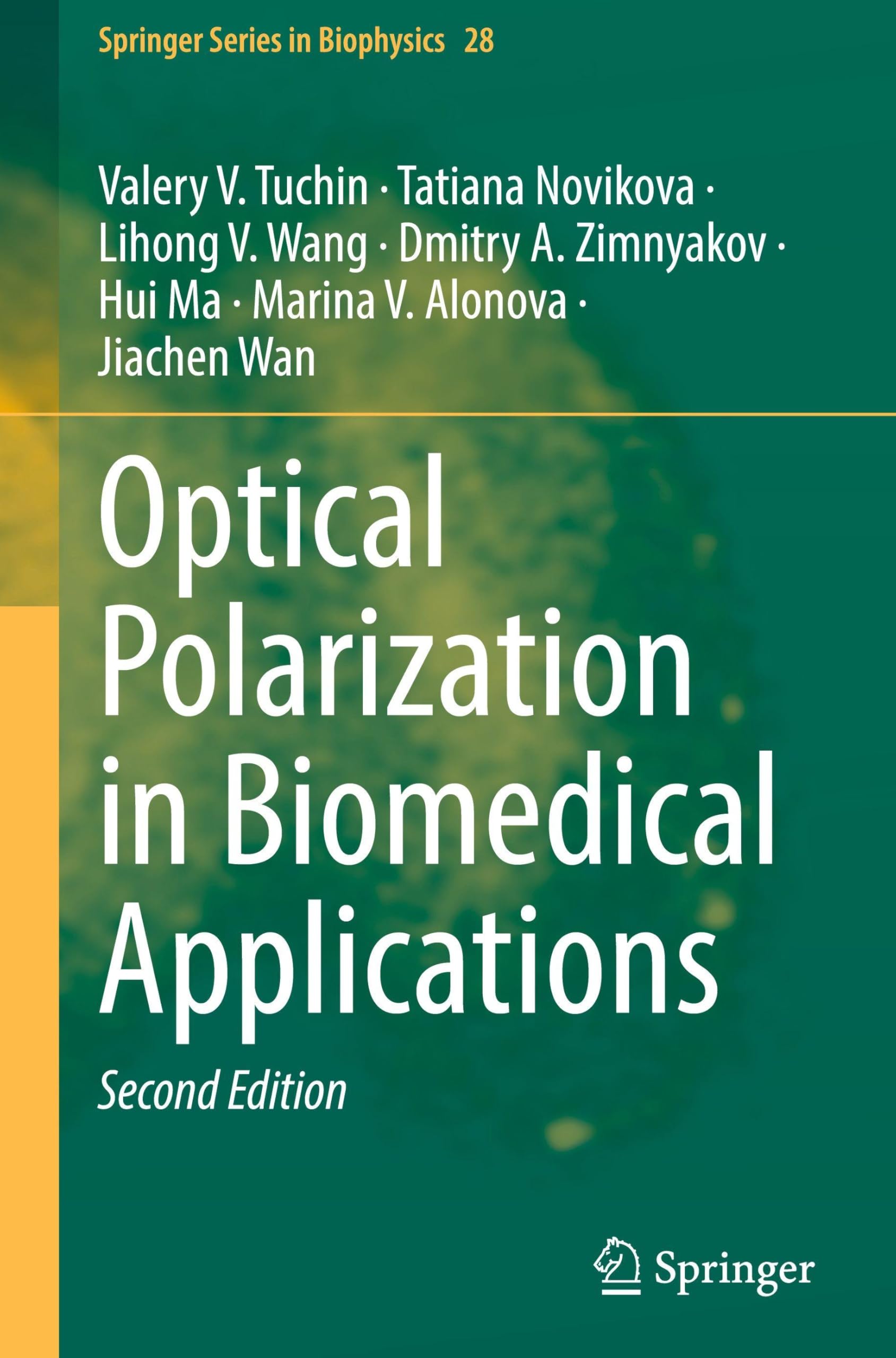 Optical Polarization in Biomedical Applications (Springer Series in Biophysics, 28)