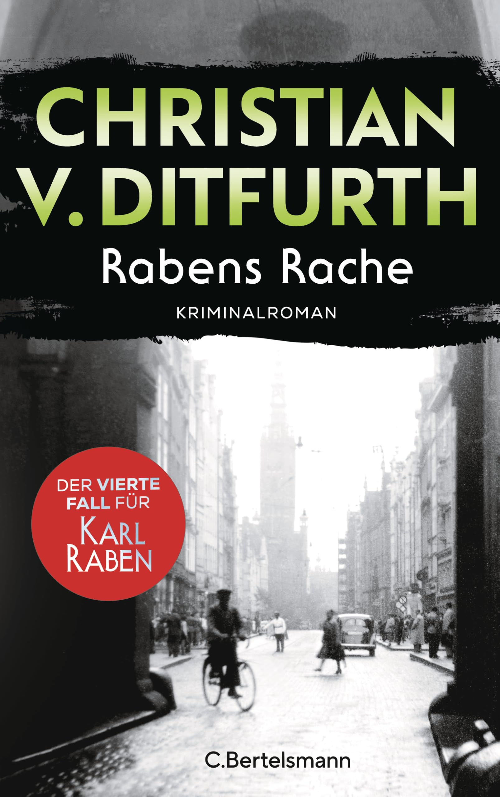 Rabens Rache: Der vierte Fall für Karl Raben - Kriminalroman