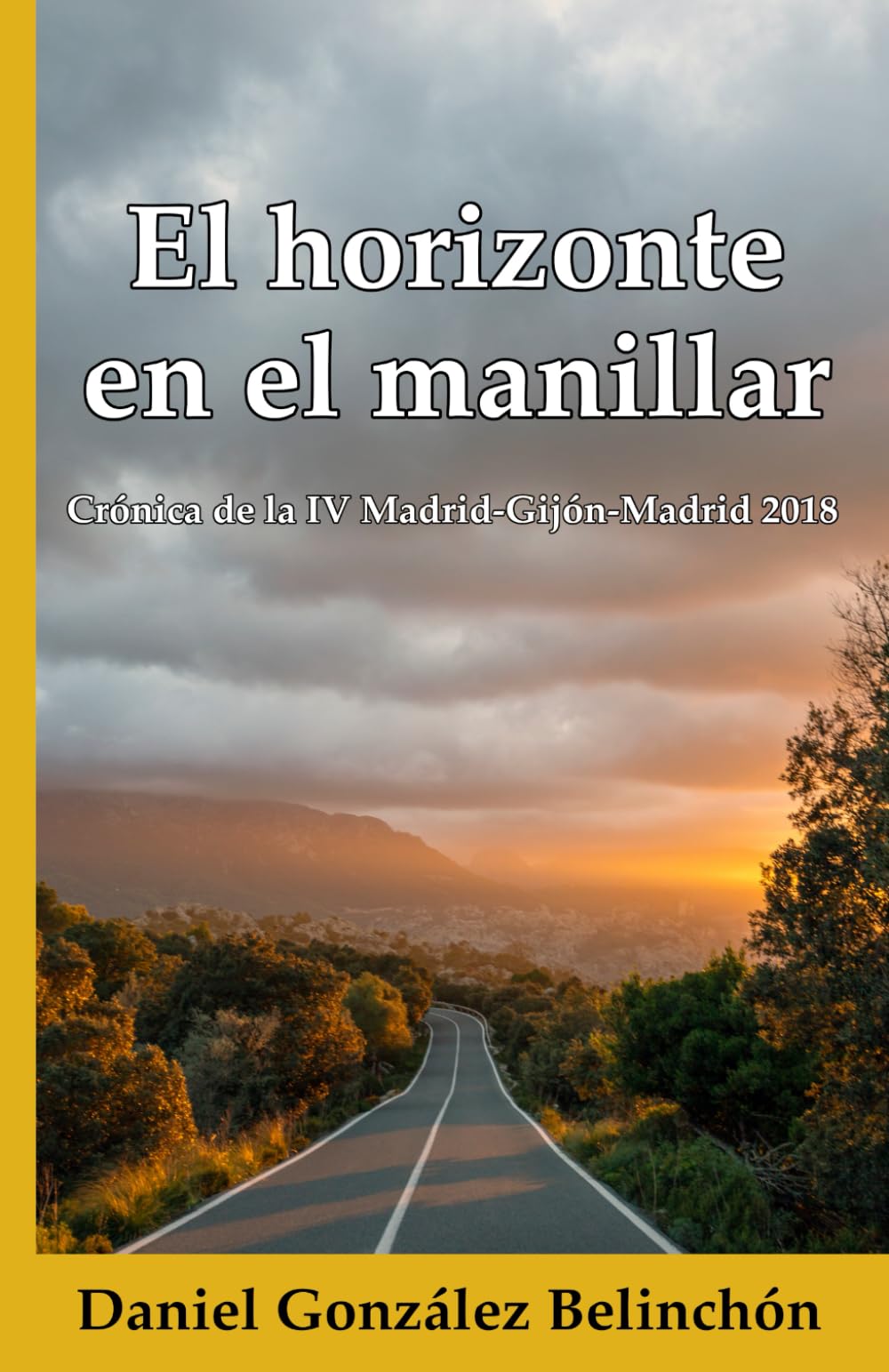 El horizonte en el manillar: Crónica de la IV Madrid-Gijón-Madrid 2018