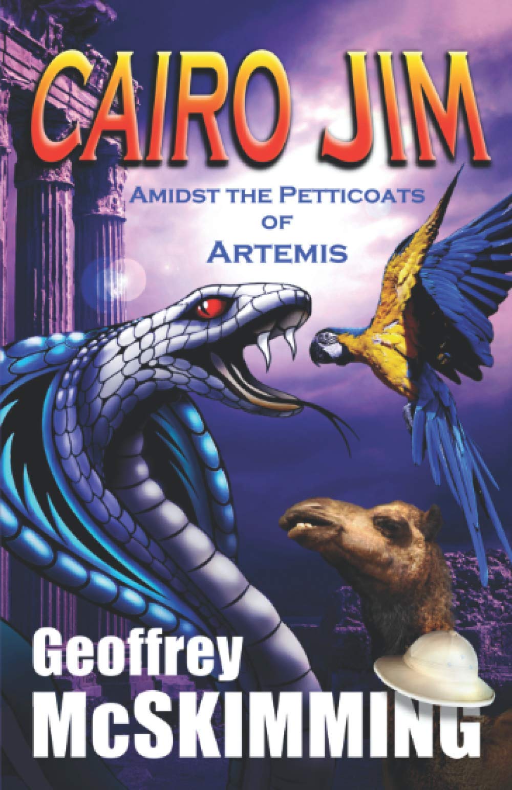 Cairo Jim Amidst the Petticoats of Artemis: A Turkish Tale of Treachery (The Cairo Jim Chronicles)