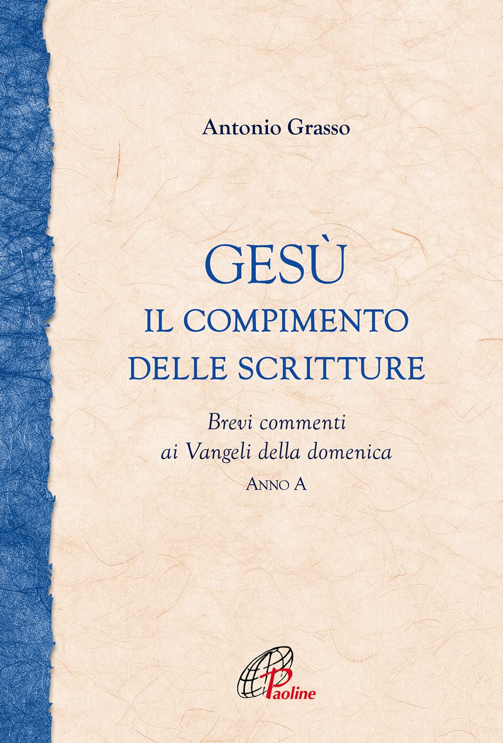 Gesù. Il Compimento Delle Scritture - 4