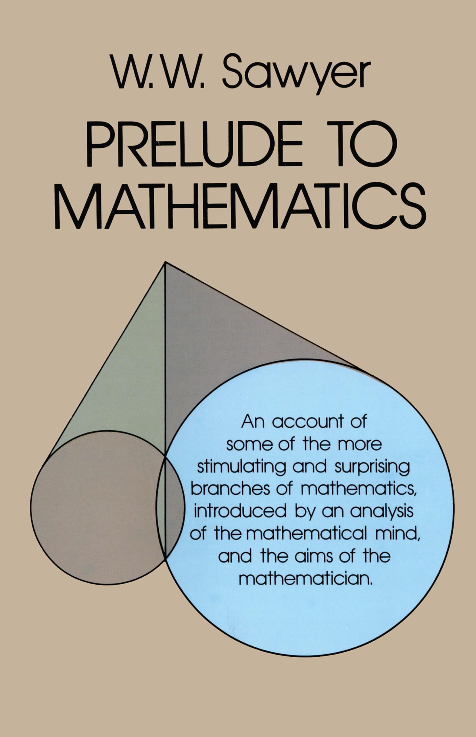 Prelude to Mathematics (Dover Books on MaTHEMA 1.4tics)