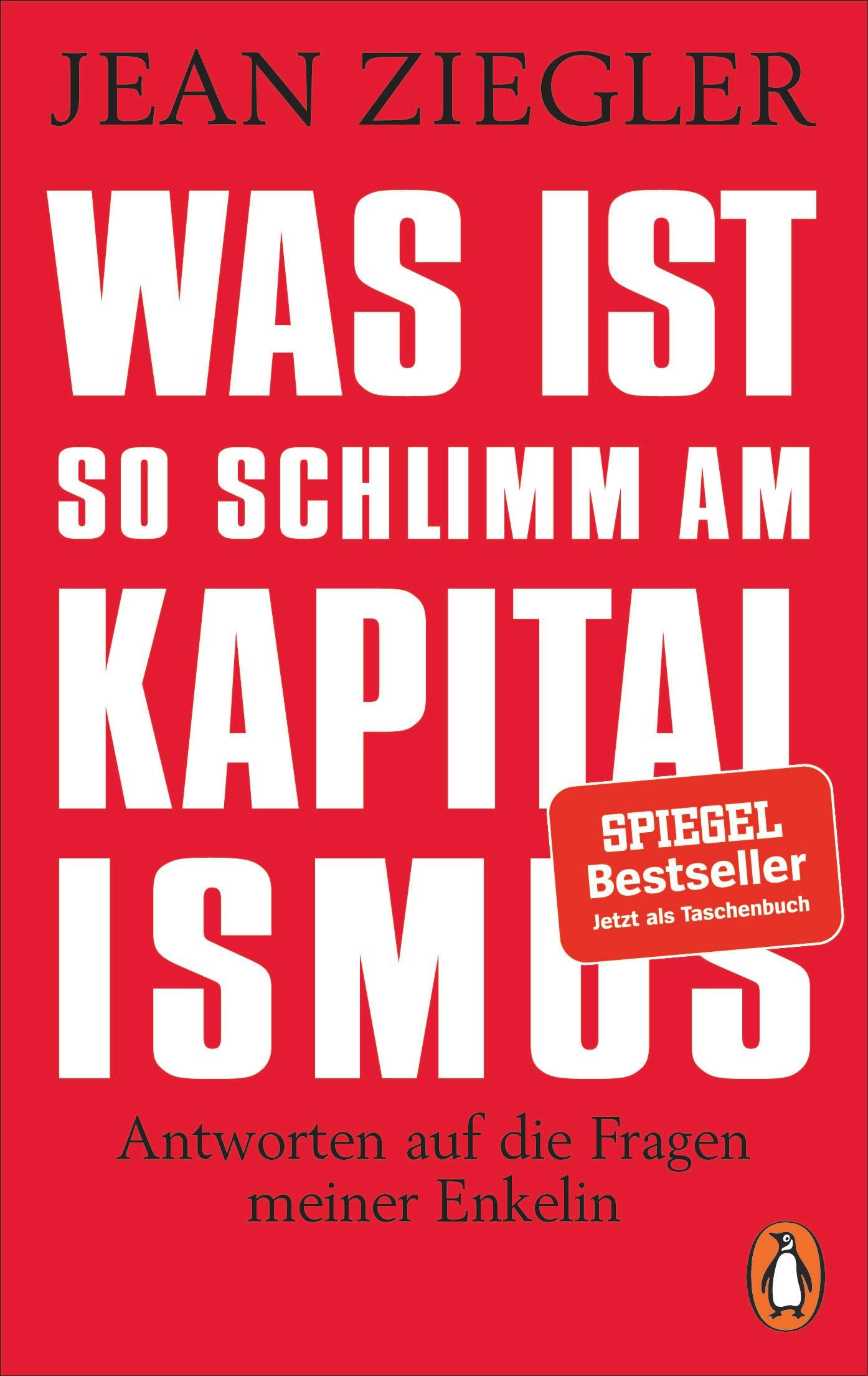 Was ist so schlimm am Kapitalismus?: Antworten auf die Fragen meiner Enkelin