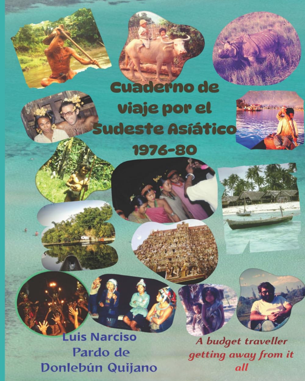 Cuaderno de viaje por el Sudeste Asiático