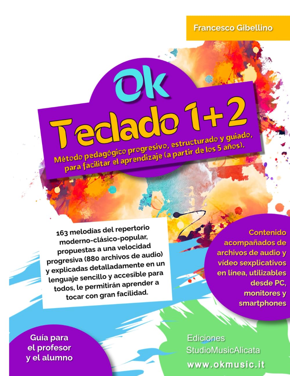 Ok Teclado 1+2 volumen único: Método pedagógico progresivo, estructurado y guiado, para facilitar el aprendizaje (a partir de los 5 años). 163 ... propuestas a una velocidad progresiva