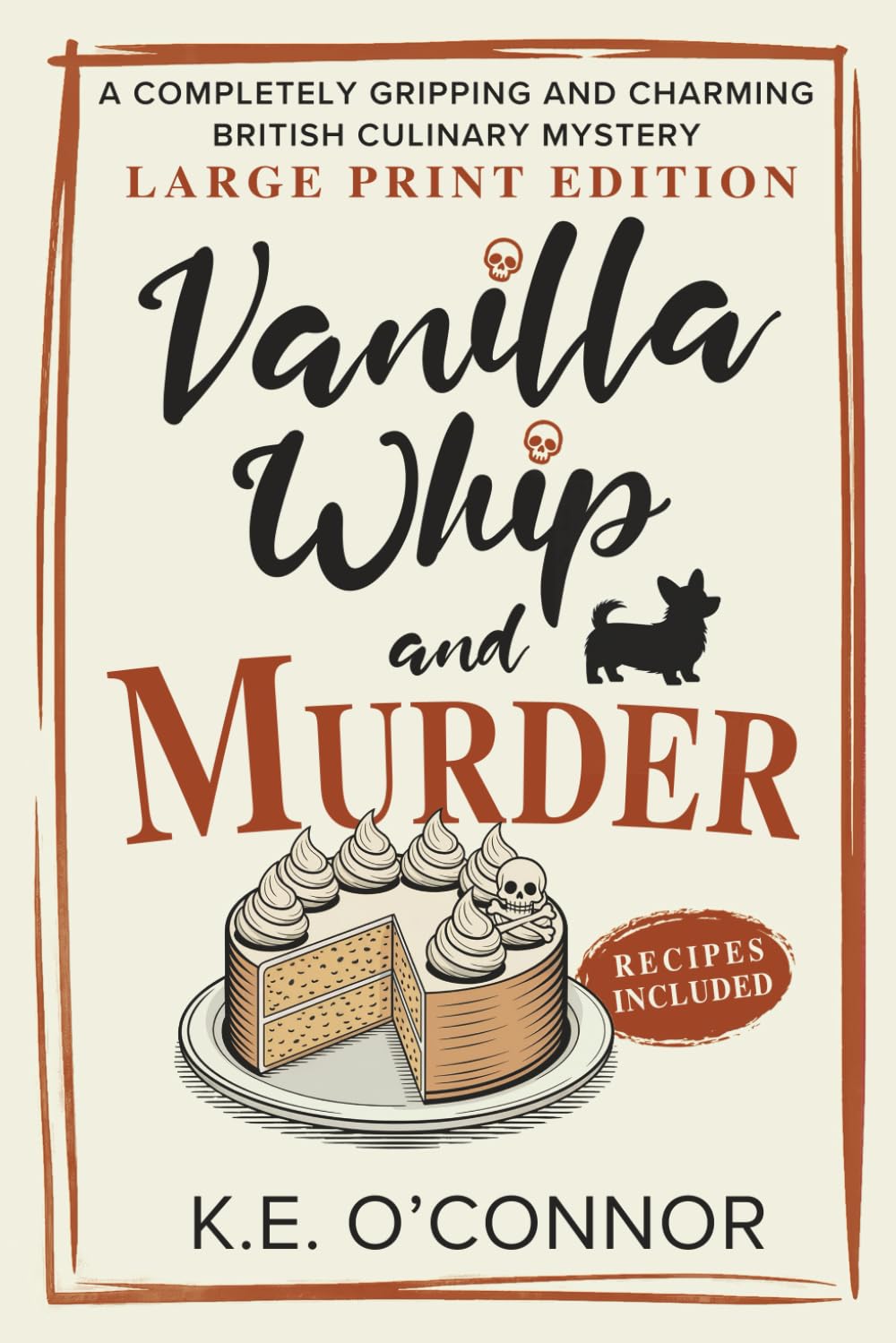 Vanilla Whip and Murder - Large Print: A Completely Gripping and Charming Culinary Mystery (Large Print Mysteries)