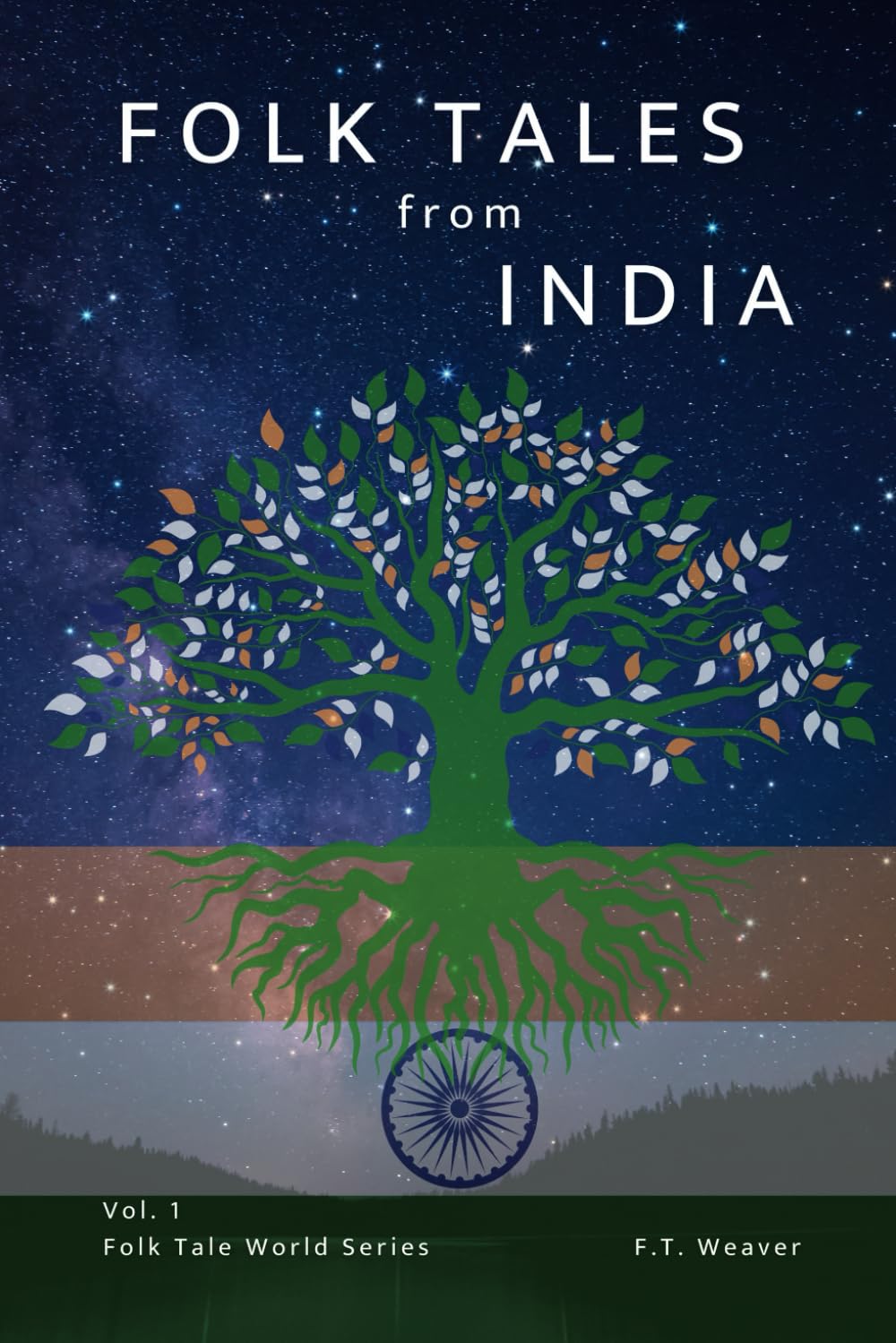 Folk Tales from India: Timeless Indian Tales of Wisdom, Wits, and Wonders for All Ages (Folk Tales World)