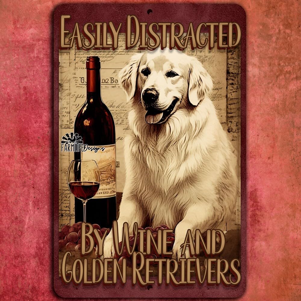 Golden Retriever Sign, Easily Distracted by Wine dog lover dogs bar sign home decor
