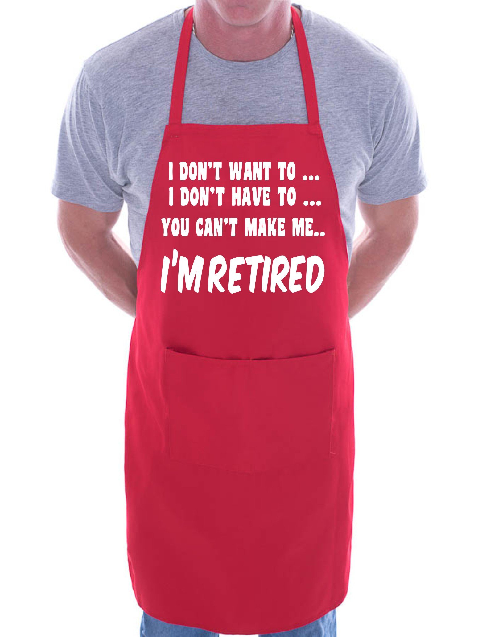 Print4U I Won't I'm Retired BBQ Cooking Funny Novelty Apron Red