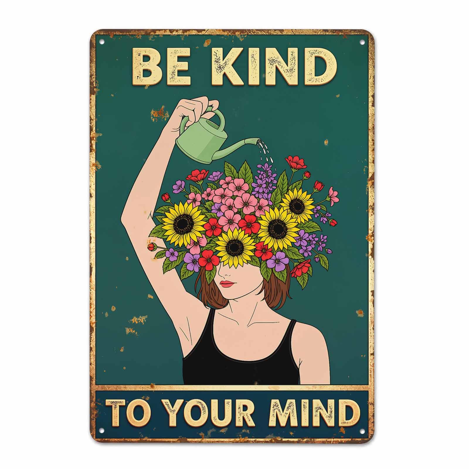 Be Kind to Your Mind Watering Girl Vintage Metal Tin Sign 8x12,Waterproof