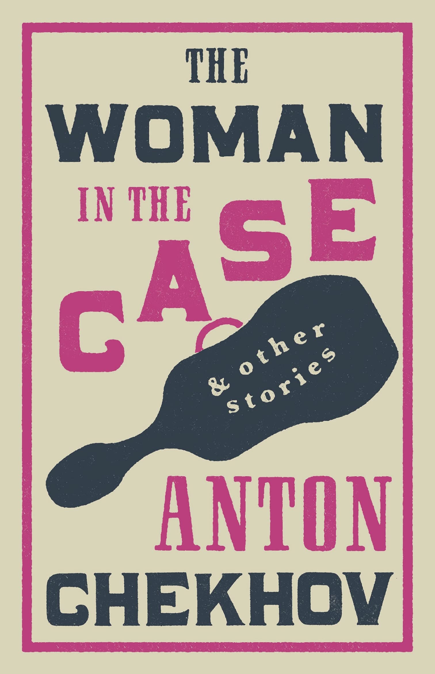 The Woman in the Case and Other Stories: Newly translated and Annotated