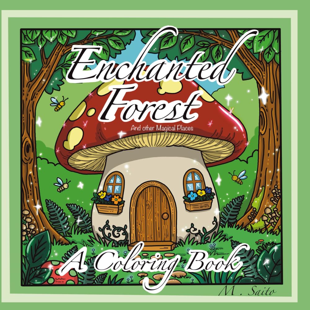 Enchanted Forest: And Other Magical Places A Coloring Book (Coloring Books)