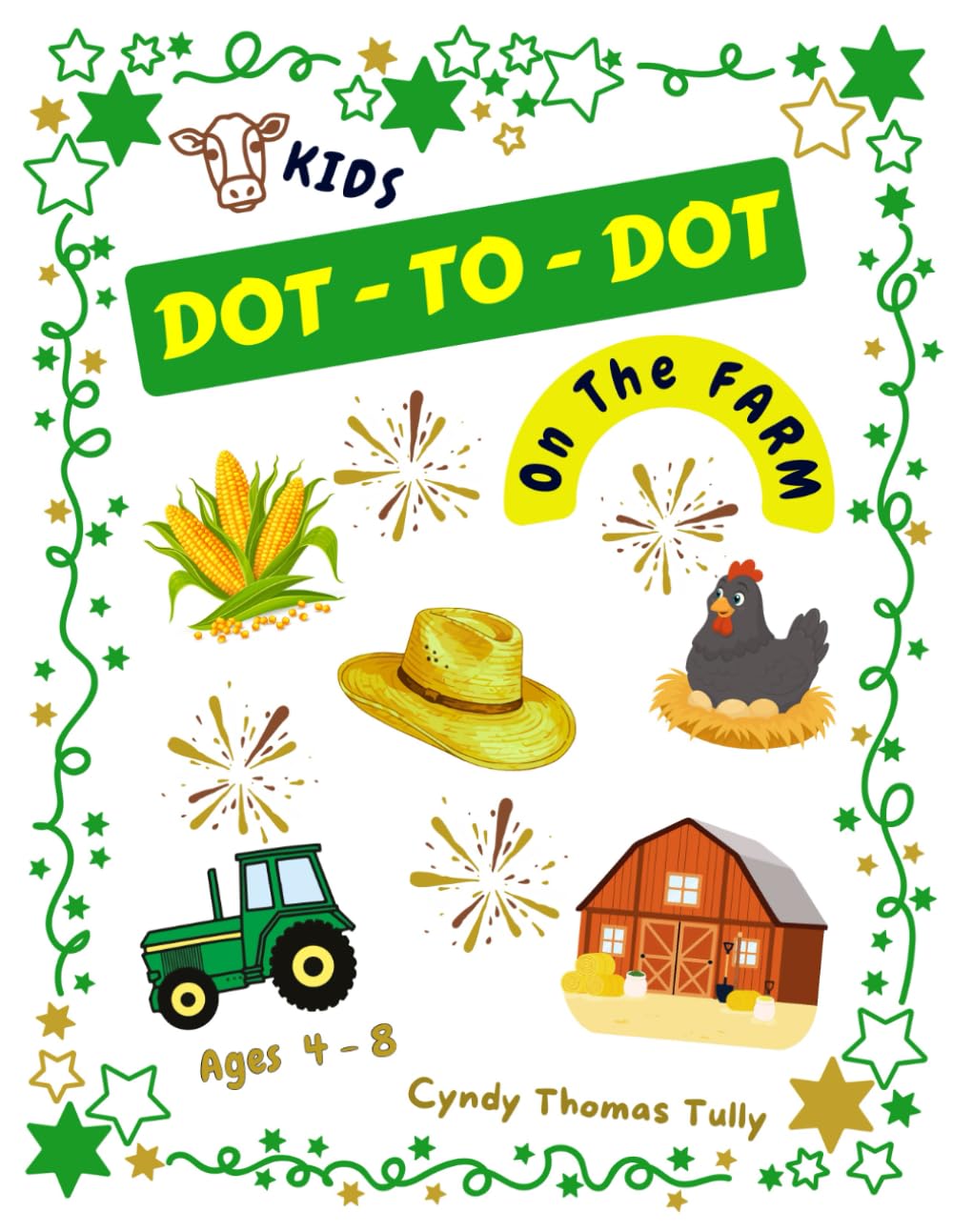 "ON THE FARM" KIDS DOT-TO-DOT BOOK For Ages 4-8: Fun Activity Workbook Builds Number Counting & Sequencing Skills