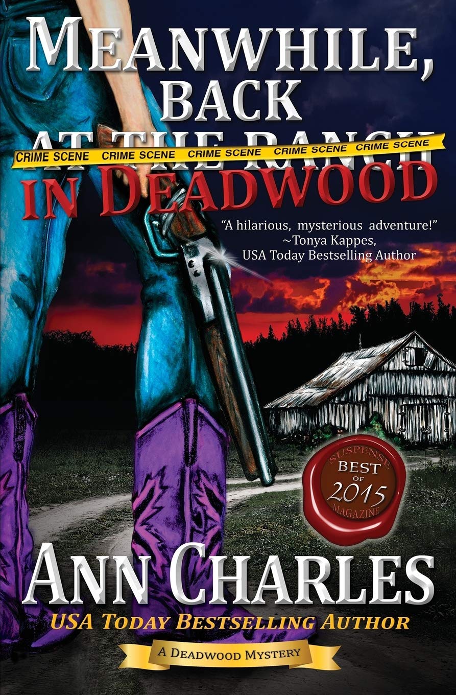 Meanwhile, Back in Deadwood: Volume 6 (Deadwood Humorous Mystery)