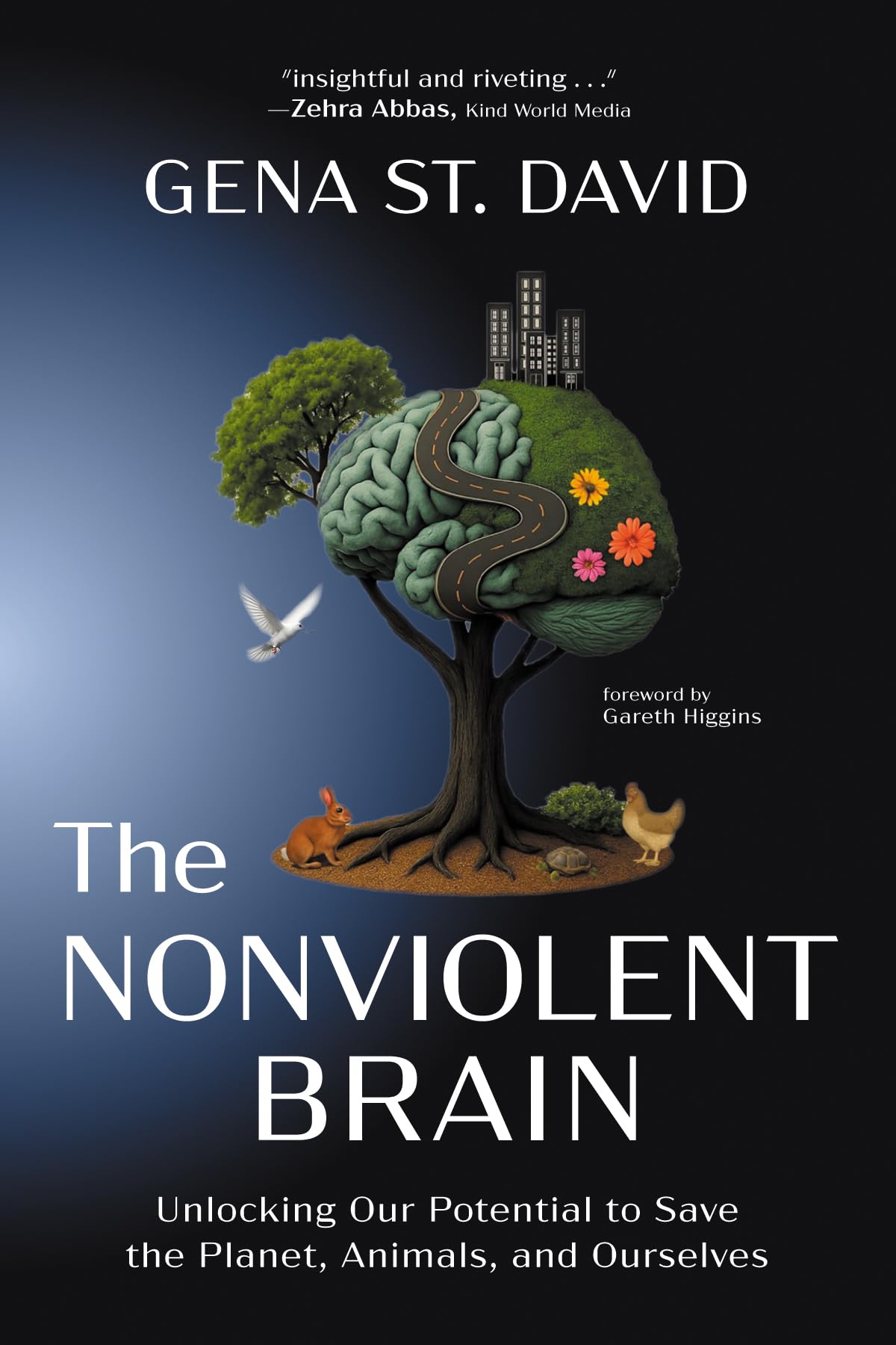The Nonviolent Brain: Unlocking Our Potential to Save the Planet, Animals, and Ourselves