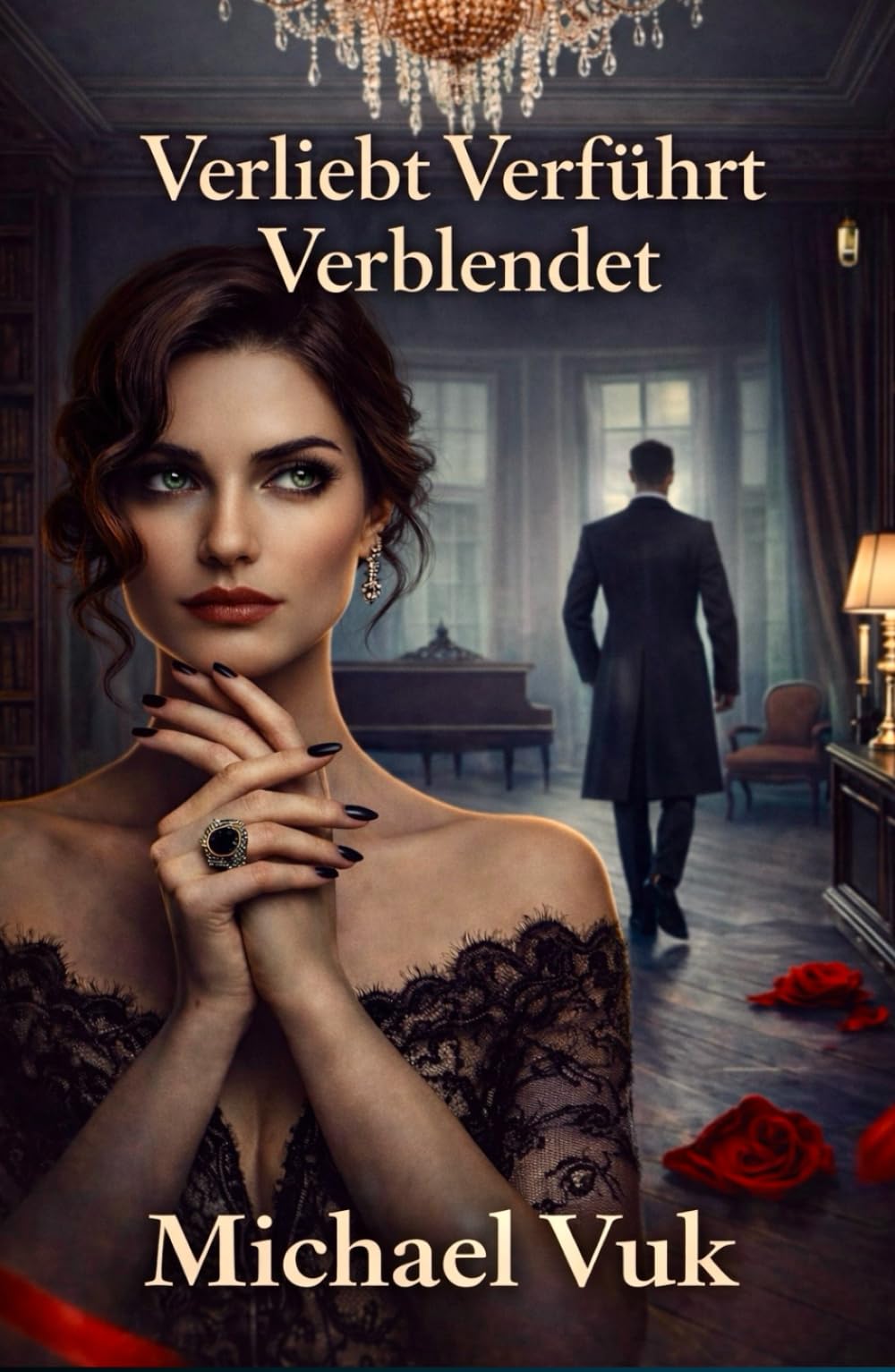 Verliebt Verführt Verblendet