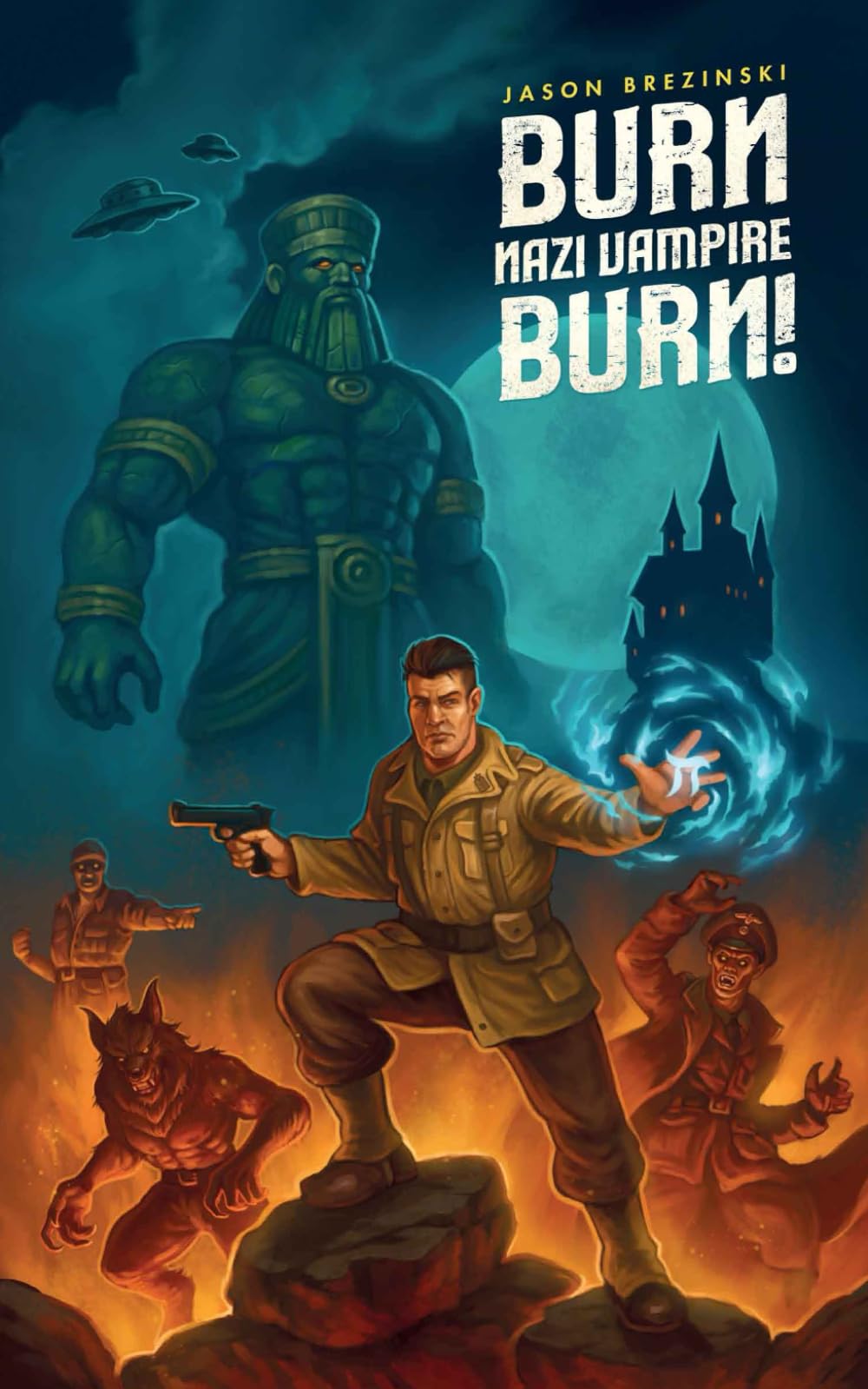 Burn, Nazi Vampire, Burn!