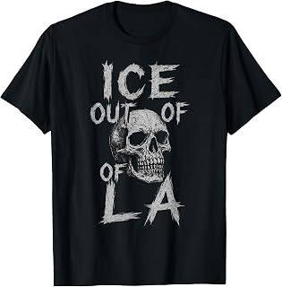 Ice Out of LA Ice Deportation Protest Immigration Activist T-Shirt