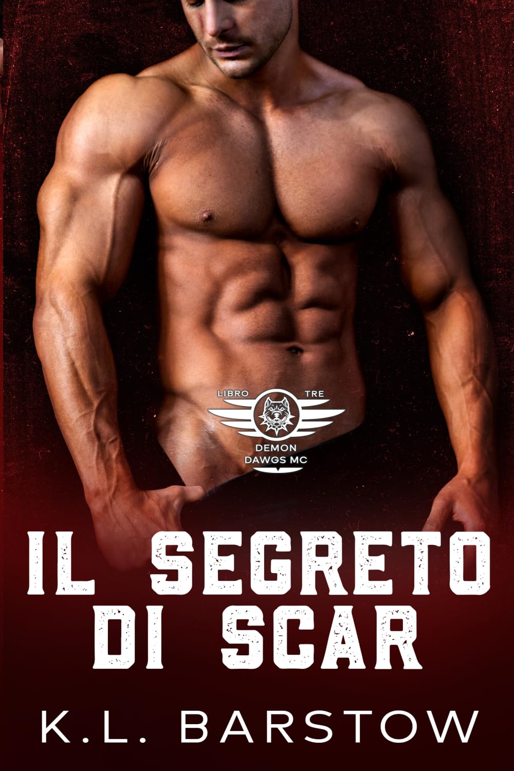 Il Segreto Di Scar: Demon Dawgs MC San Diego - Libro 3 (Club Motociclistico Demon Dawgs (Edición Italiana))