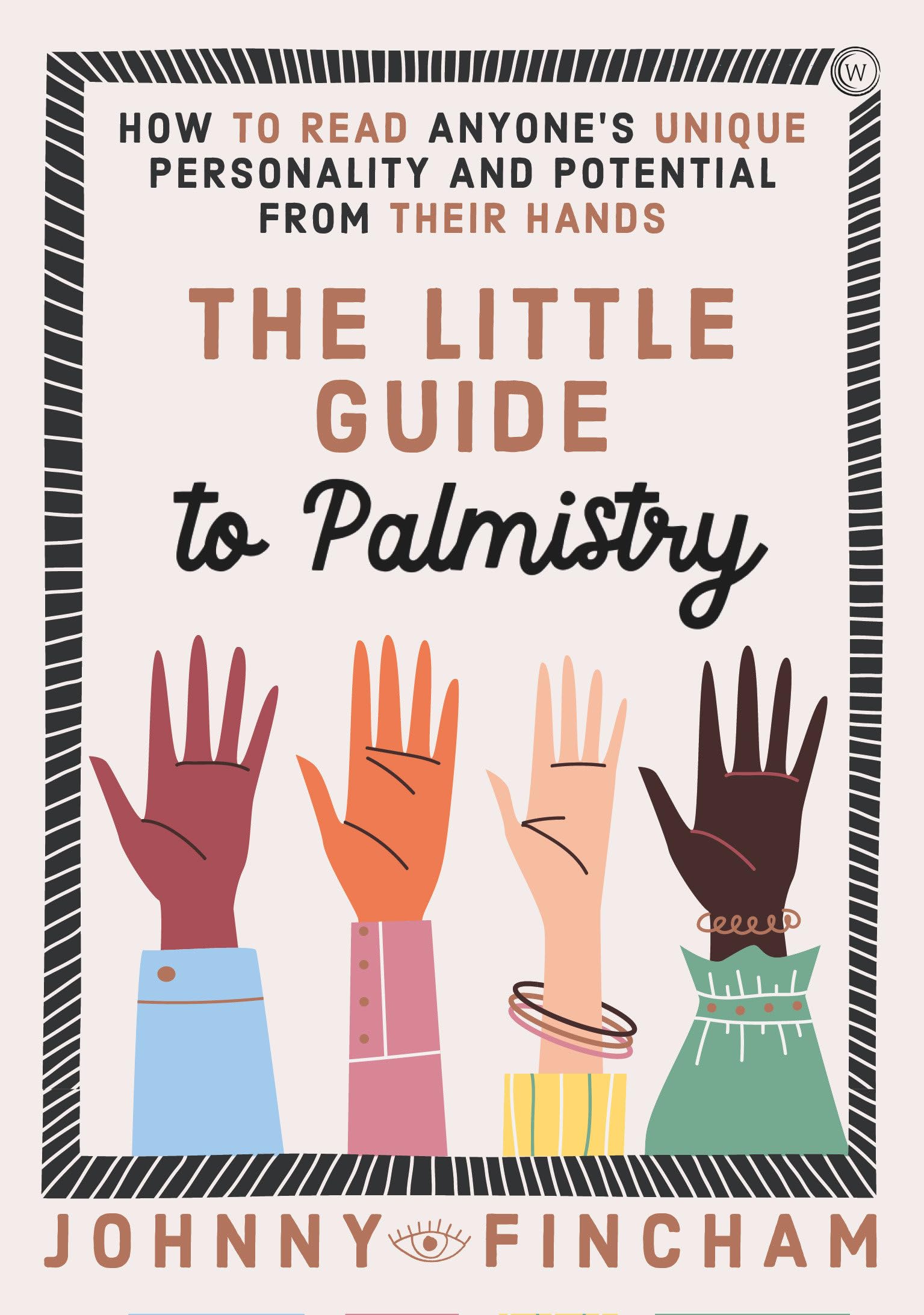 The Little Guide to Palmistry by Johnny Fincham (Hardback Book)