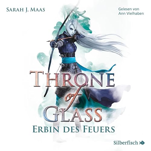 Erbin des Feuers: Throne of Glass 3