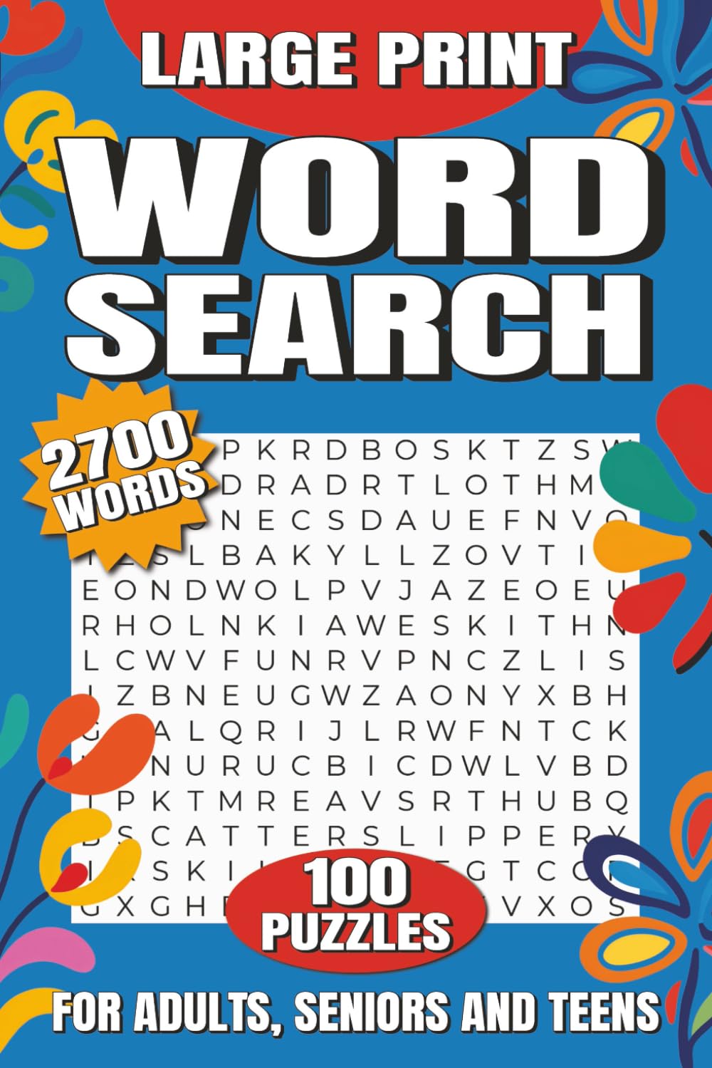 Large Print Word Search: 100 Themed Word Find Puzzles for Adults, Seniors, and Teens — Relaxing, Fun, and Mind-Boosting Activities (Word Search Puzzle Books)
