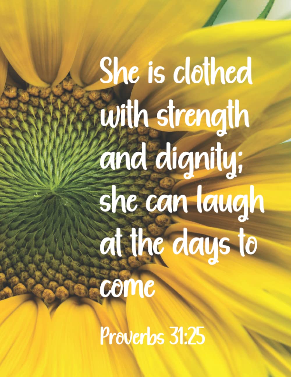 Lined Floral Notebook, She is clothed with strength and dignity: Proverbs 31