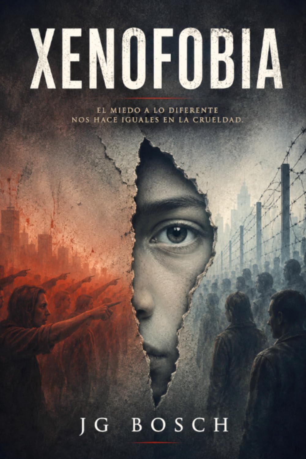 XENOFOBIA: Qué es, qué no es y por qué divide a nuestras sociedades (POLITICA Y ACTUALIDAD)