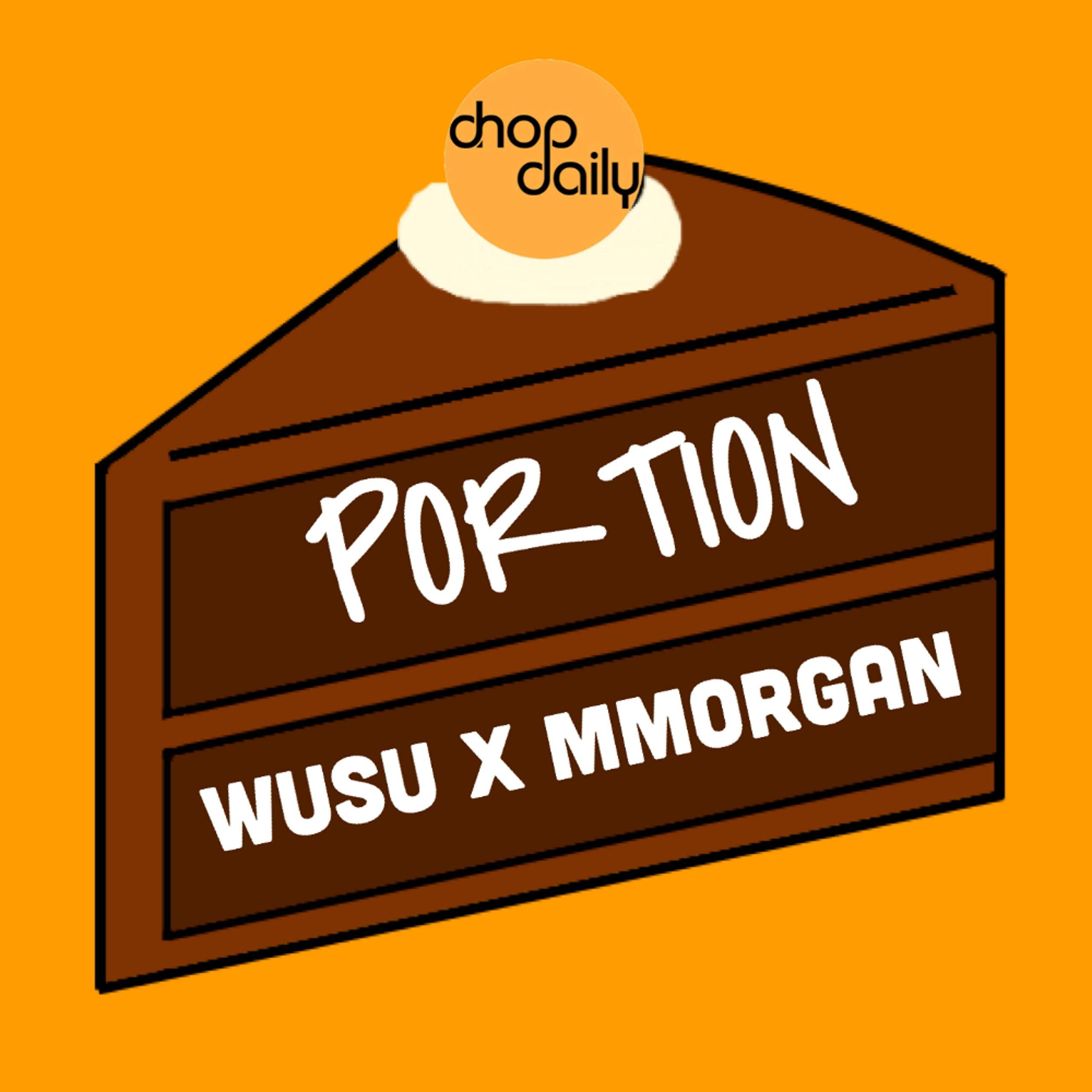 Chop Daily & Wusu & Mmorgan