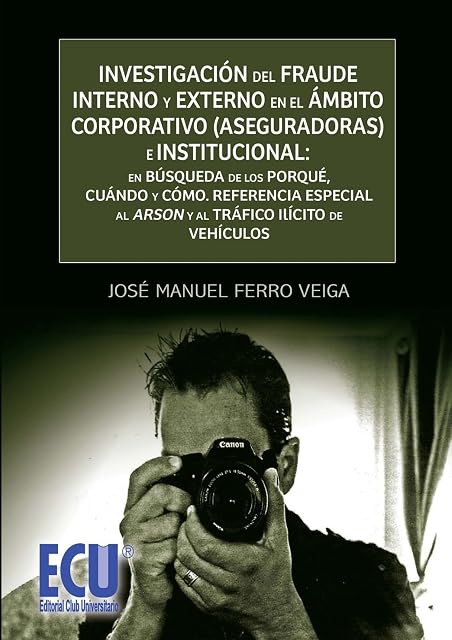 Portada de Investigacion del Fraude Interno y Externo en el Ambito Corporati Vo