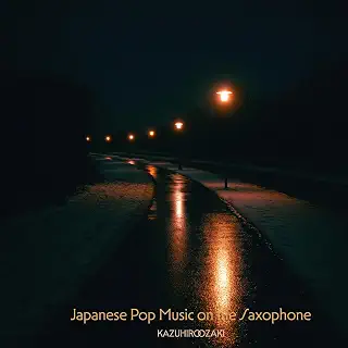 Japanese pop music on the saxophone