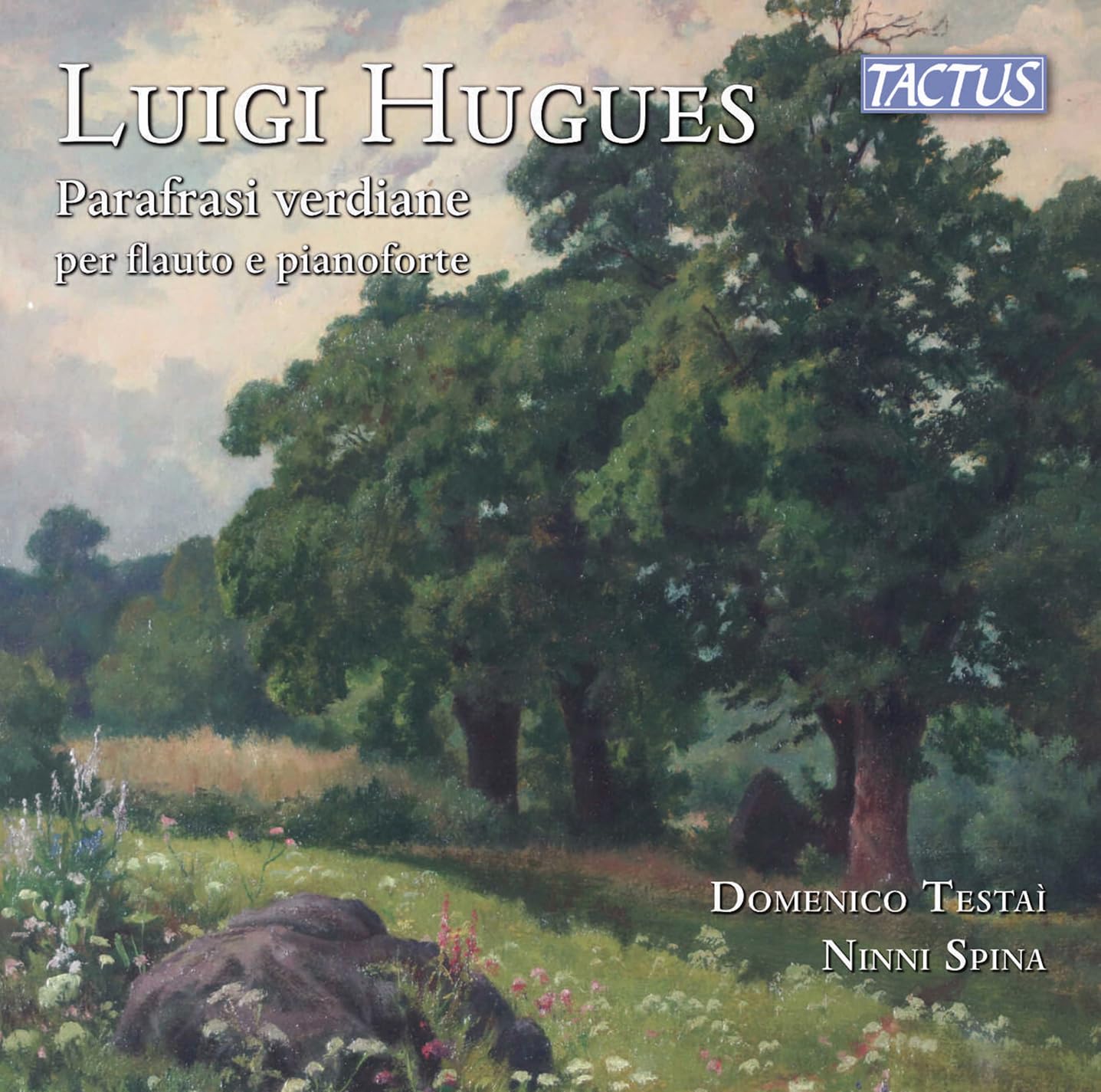 Luigi Hugues: Paraphrases of Giuseppe Verdi for Flute and Piano