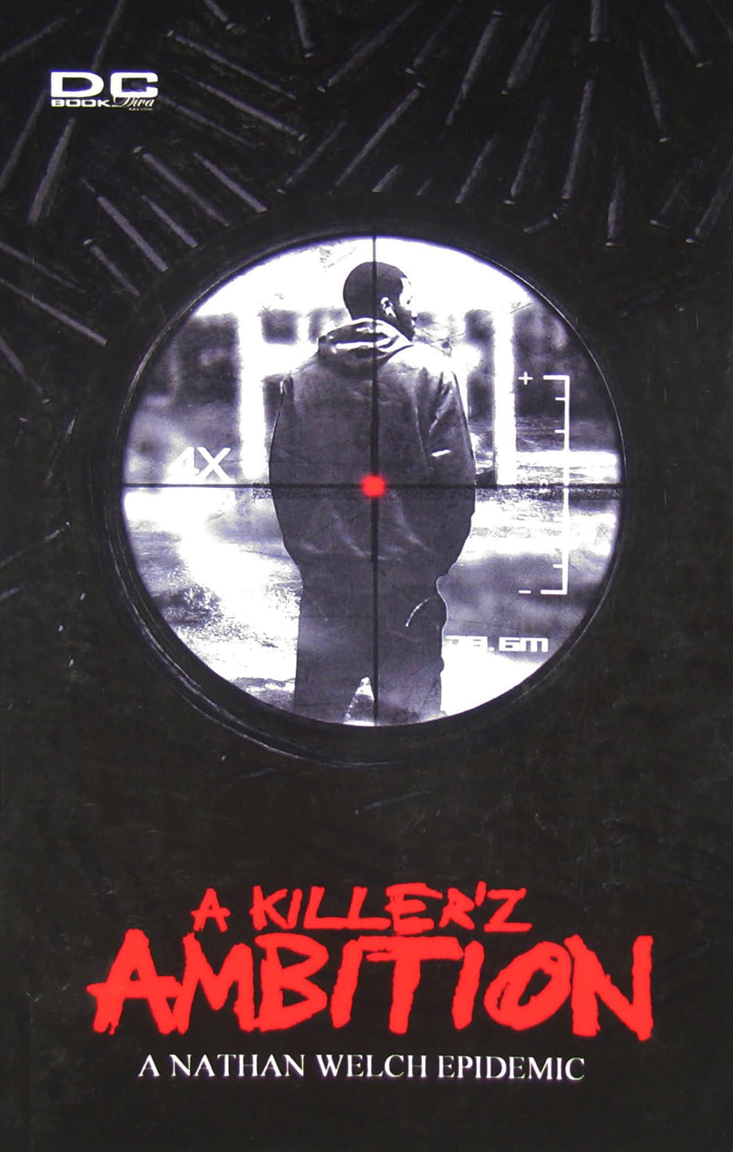Buy A Killer'z Ambition (Nathan Welch Epidemic) — BookShops.in