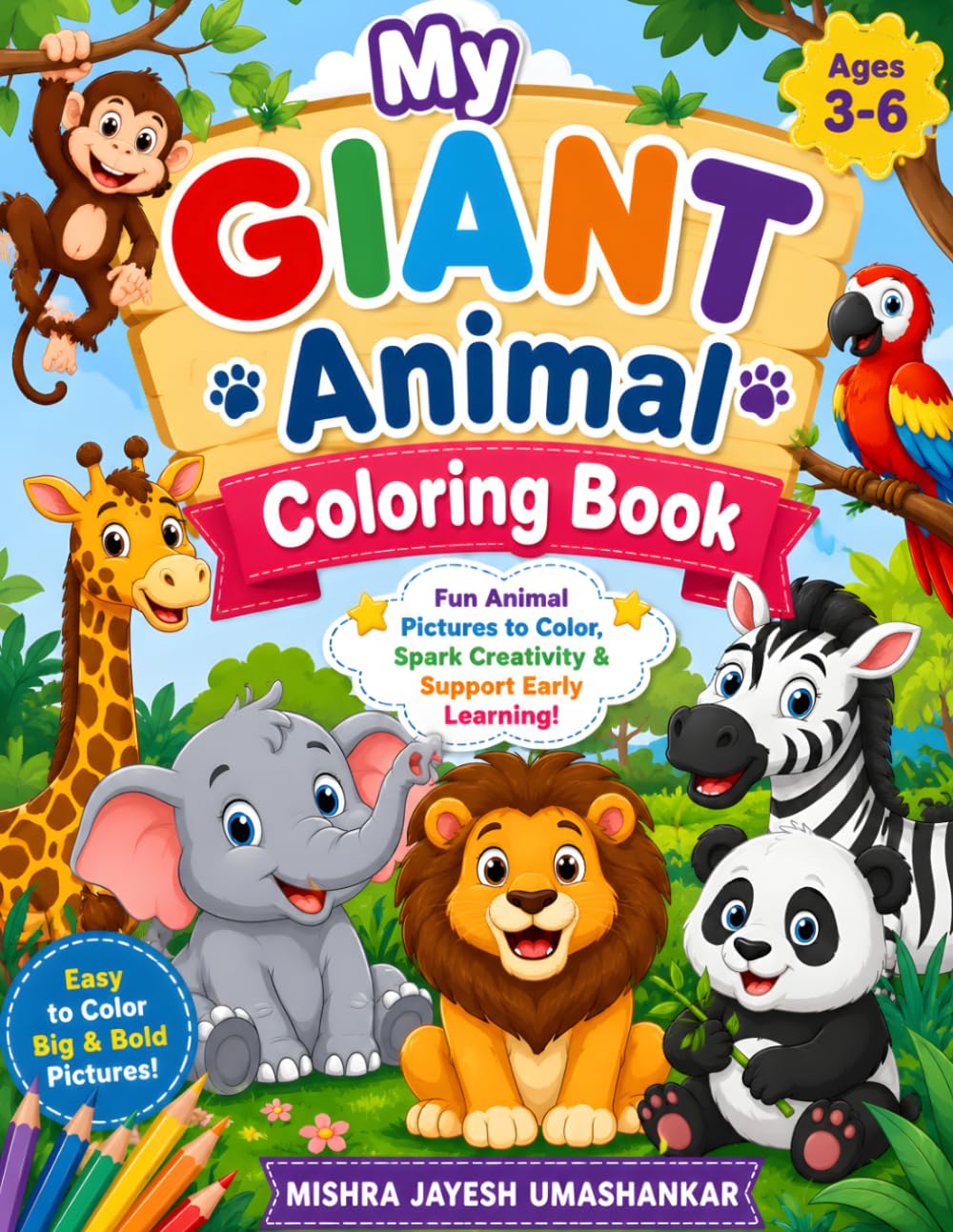 My Giant Animal Coloring Book: Cute and Easy Zoo, Farm, Jungle, and Wild Animal Coloring Pages for Kids Ages 3-6