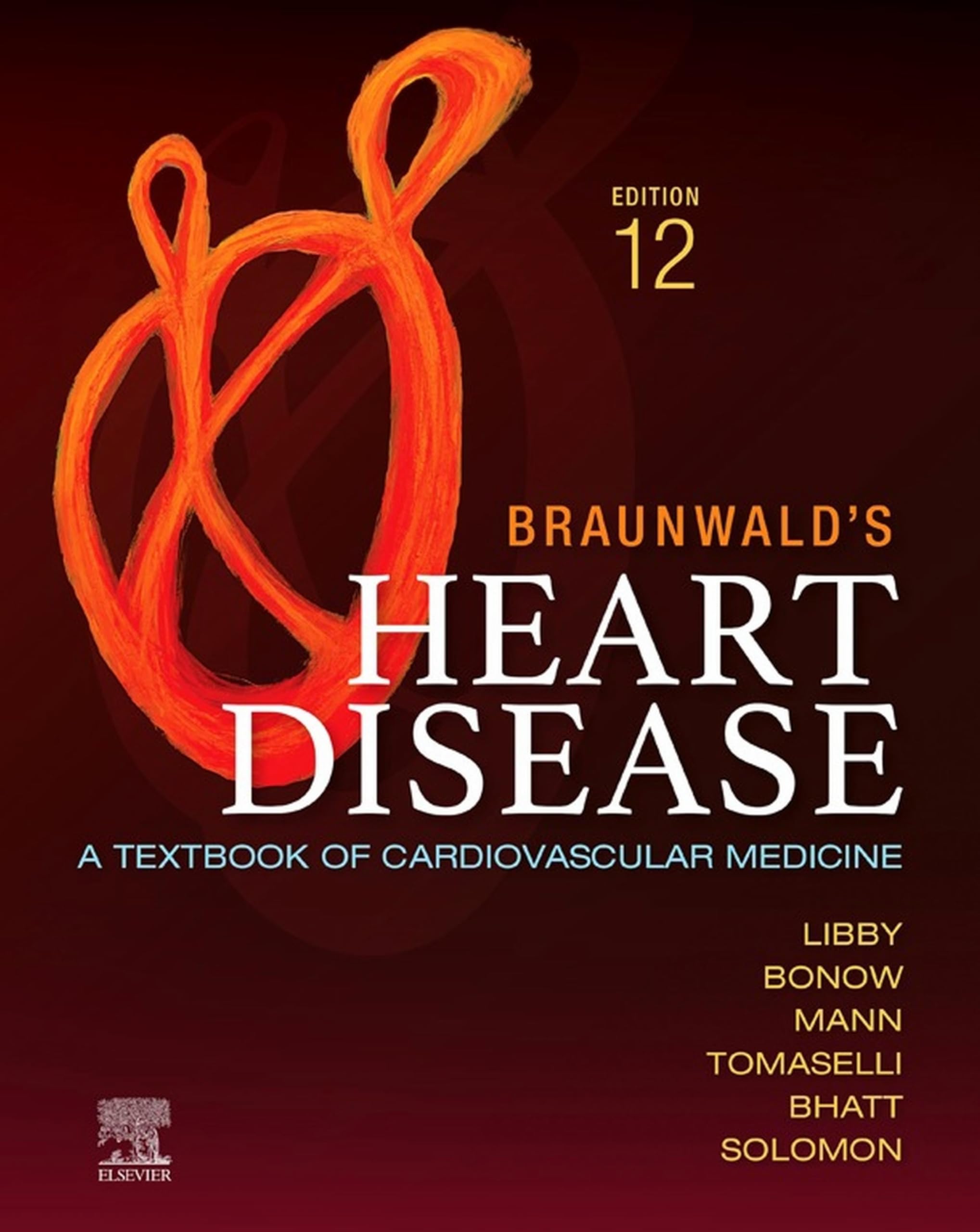 Braunwald's Heart Disease - E-Book: A Textbook of Cardiovascular Medicine (English Edition)