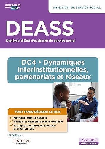 DEASS - DC4 Dynamiques interinstitutionnelles, partenariats et réseaux: Assistant de service social