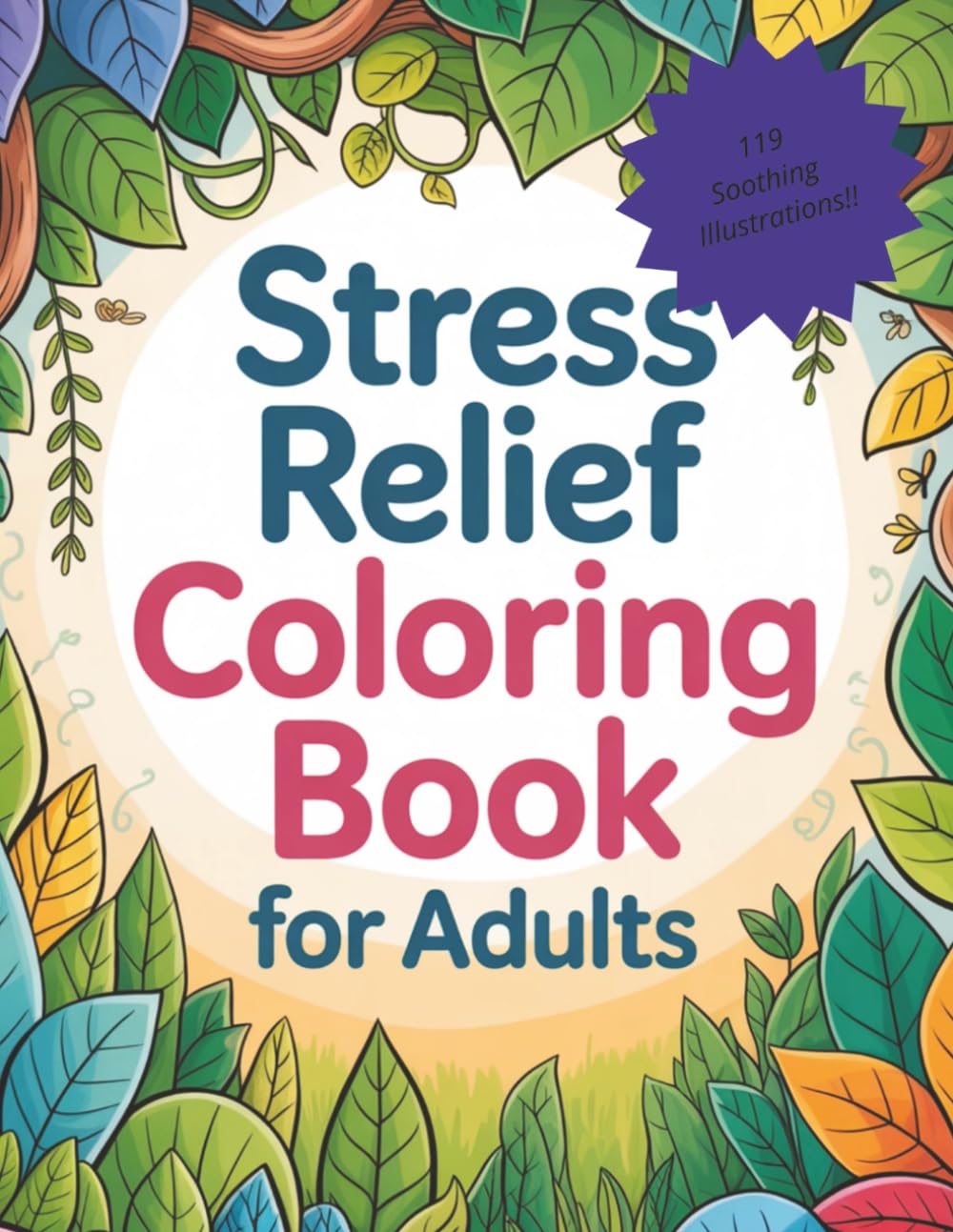 Stress Relief Coloring Book For Adults