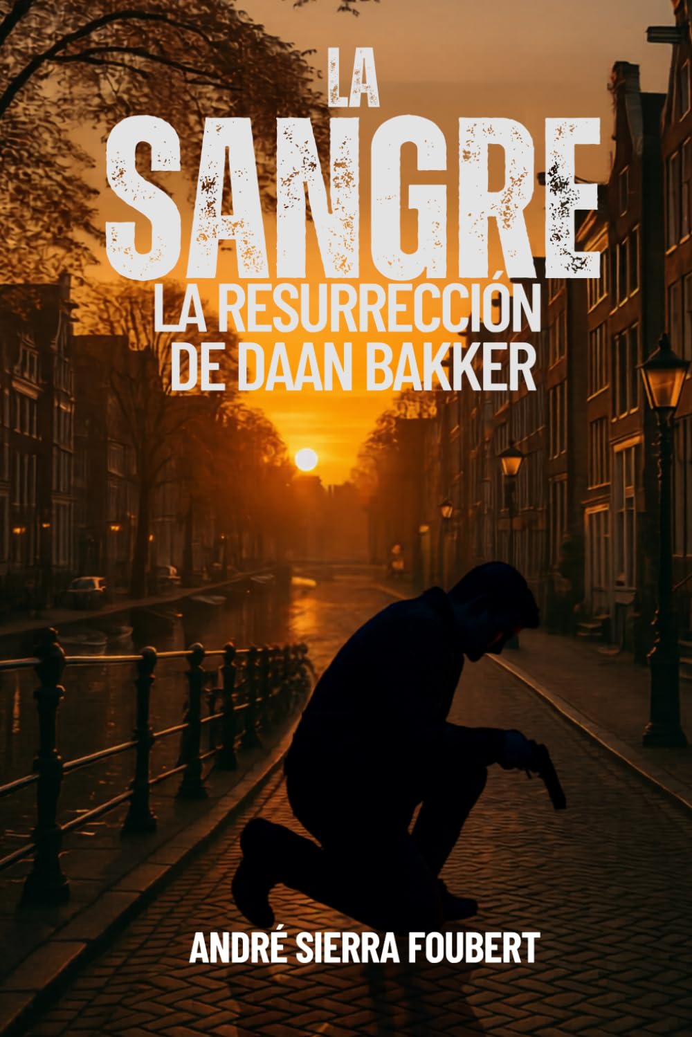 La Sangre - La Resurrección de Daan Bakker